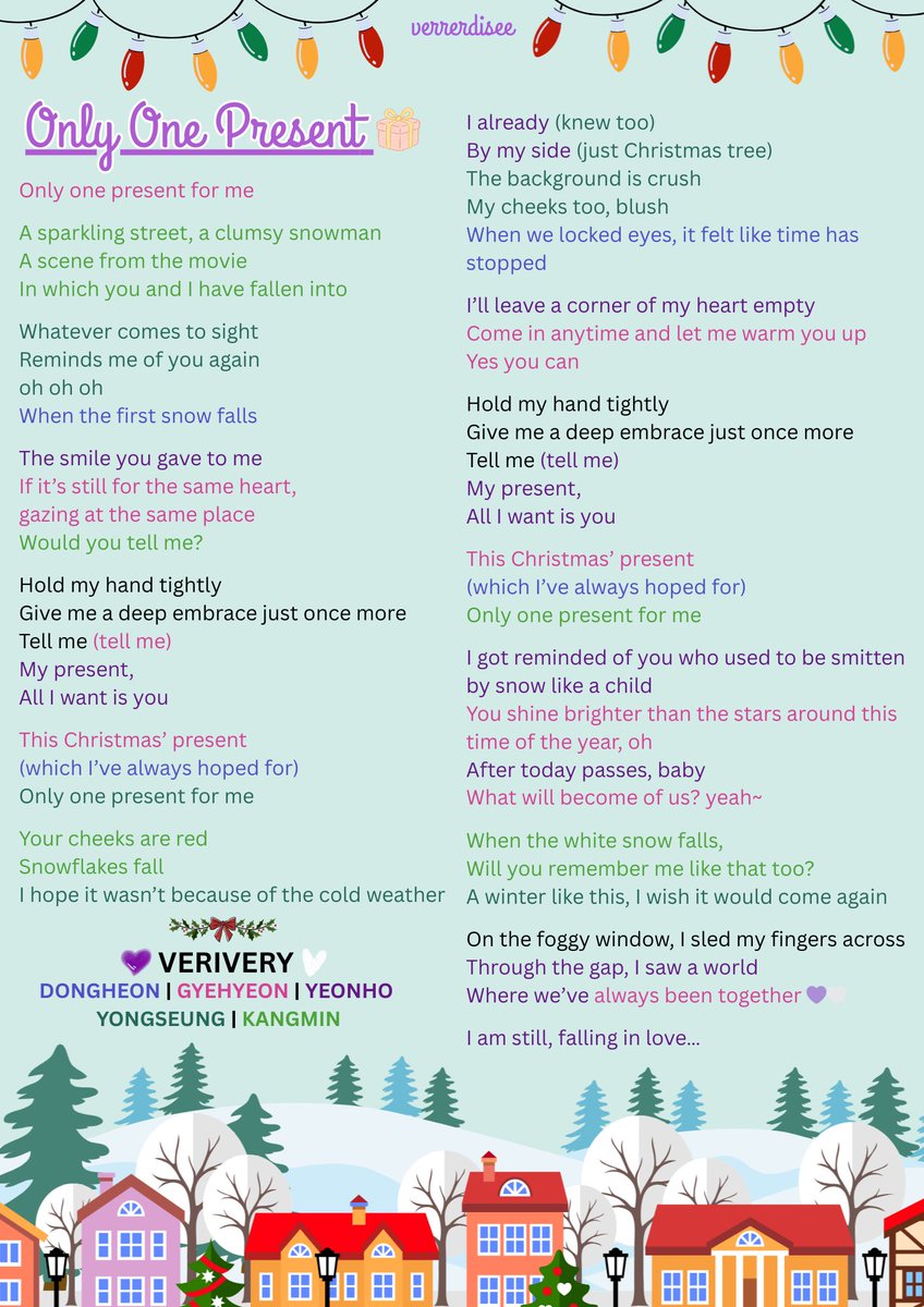 verrerdisee's tweet image. #베리베리: Only One Present! 🎁
Eng Lyrics💜🤍

Lyrics by:
Dongheon, Gyehyeon, Yeonho, 
Yongseung, Kangmin

Composed by:
Dongheon, Gyehyeon, Yeonho, Yongseung, Kangmin, eaxt, VistA

Arranged by: eaxt

#VERIVERY #VRVR 
@the_verivery
@by_verivery