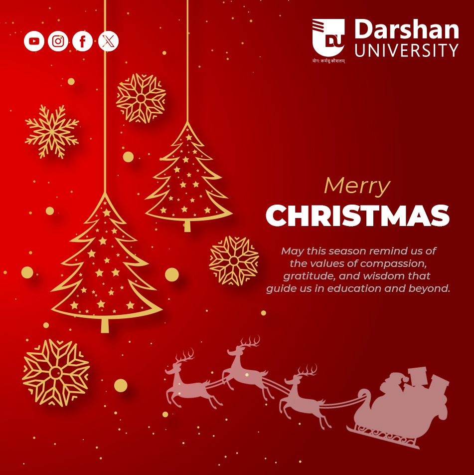 Darshan University wishes everyone a Merry Christmas filled with hope, harmony, and new beginnings. ✨🎅