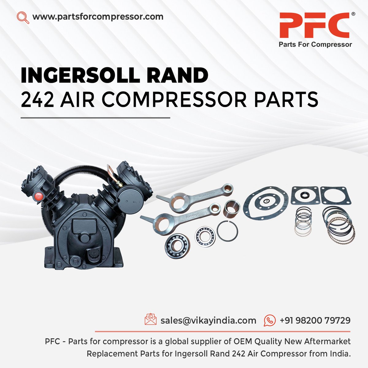 PFC- Parts For Compressor is a global supplier of OEM Quality New Replacement Ingersoll Rand 242 Air Compressor Spare Parts, Ingersoll Rand Type 30 Parts from India.

Parts For Compressor
Product Link: partsforcompressor.com/subcategory/ir…
Email: sales@vikayindia.com
WhatsApp: +91 98200 79729