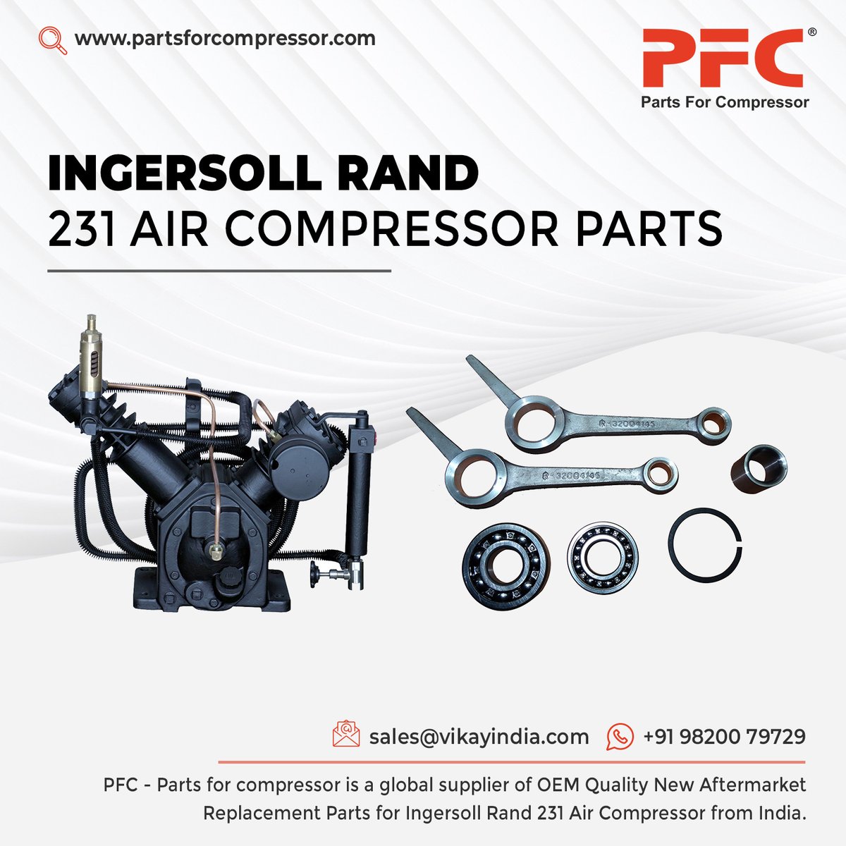 PFC - Parts For Compressor is a global supplier of OEM Quality New Replacement Ingersoll Rand 231 Air Compressor Spare Parts, Ingersoll Rand Type 30 Parts from India.

Parts For Compressor
Product Link: partsforcompressor.com/subcategory/ir…
Email: sales@vikayindia.com
WhatsApp: +91 98200 79729