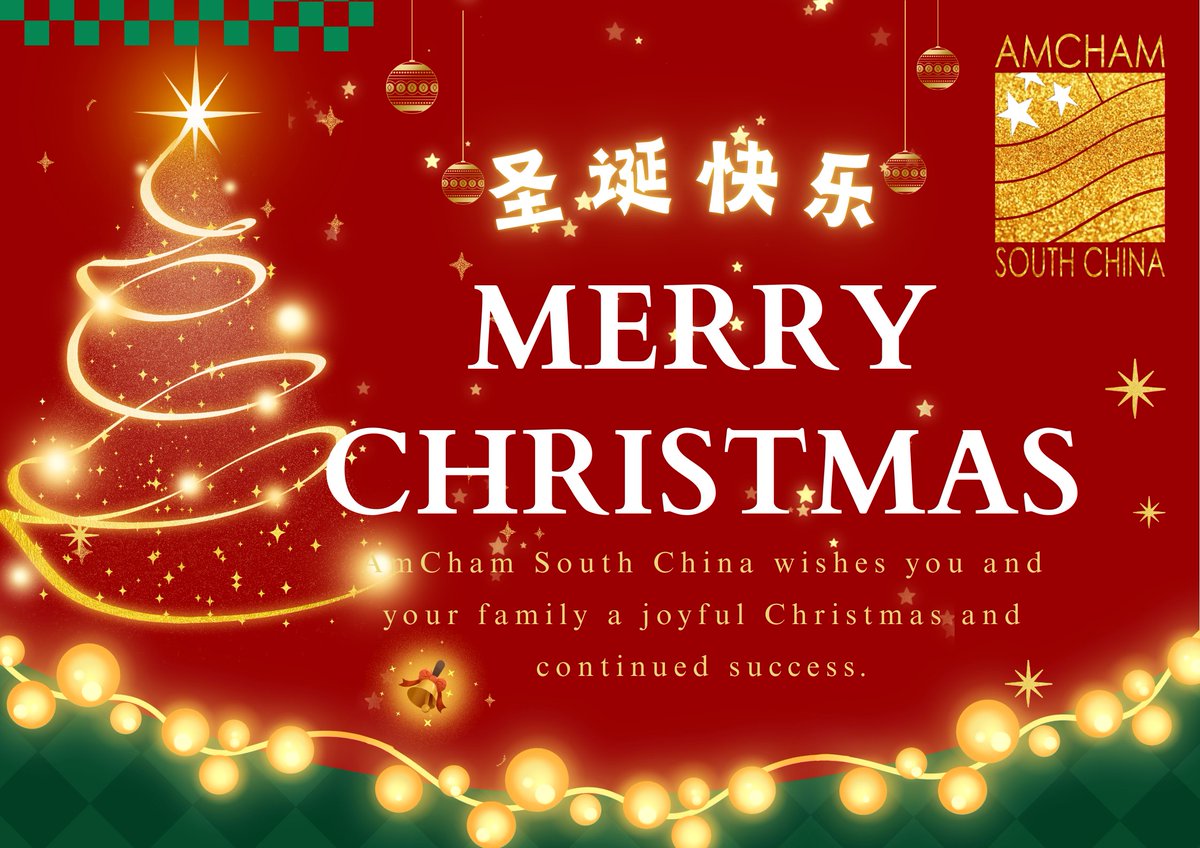 Dear Friends and Members, AmCham South China extends our warmest Christmas wishes to you and your loved ones.  Thank you for your continued support and partnership throughout the year. May this festive season bring you joy, peace, and good health.