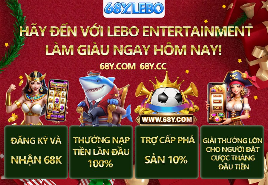 68Y🍎Trong mùa Giáng Sinh này, cảm ơn sự ủng hộ và tin tưởng của quý khách. Chúc bạn bình an, niềm vui và sự nghiệp thành công;❄️
🎅Công ty 68Y LeBo Entertainment trân trọng mời quý khách cùng tham gia lễ đón Giáng Sinh và Năm Mới, chia sẻ những món quà ý nghĩa!