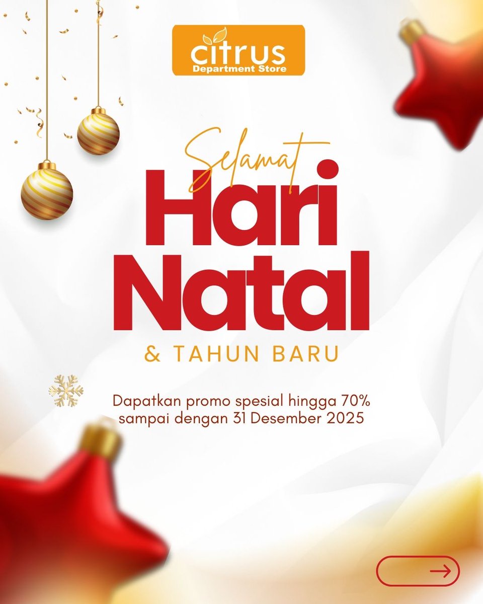 🎄✨ Sambut Natal &amp; Tahun Baru dengan style terbaik!

Nikmati diskon hingga 70% dan special price untuk selected items.
🎁 Promo spesial berlaku sampai 31 Desember 2025.

#CitrusDeptStore #PromoNatal #ChristmasSale #YearEndSale #DiskonAkhirTahun #BelanjaNatal