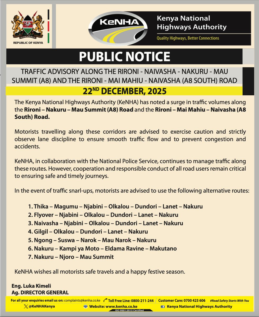 Reminder 

Traffic advisory along the Rironi - Naivasha - Nakuru -  Mau Summit (A8) and the Rironi - Mai Mahiu - Naivasha (A8 South) Road