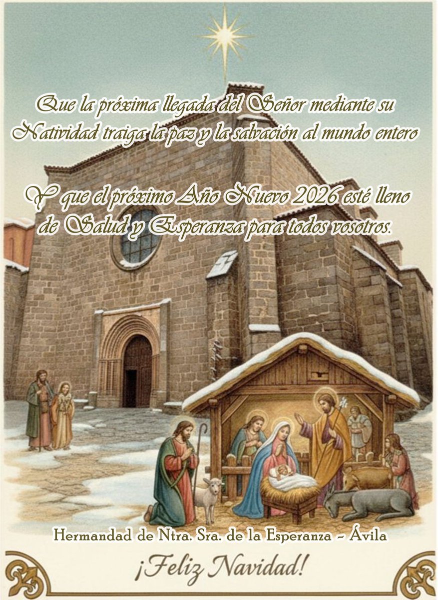 EsperanzAvila's tweet photo. La Hermandad de Ntra. Sra. de la Esperanza os desea a todos una Feliz y Santa Navidad y un Año Nuevo 2026 lleno de Salud y Esperanza. 

A partir de las 12h os esperamos a todos para brindar juntos por la Navidad en la Casa de Hermandad!!! https://t.co/UM4uG7wJwj