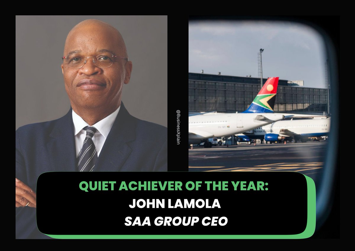 QUIET ACHIEVER OF THE YEAR:
John Lamola (SAA Group CEO)

Under Professor Lamola’s leadership, South African Airways (SAA) achieved a historic milestone in 2025: its second consecutive year of operating without a single cent in new government bailouts.

Lamola’s strategy centered