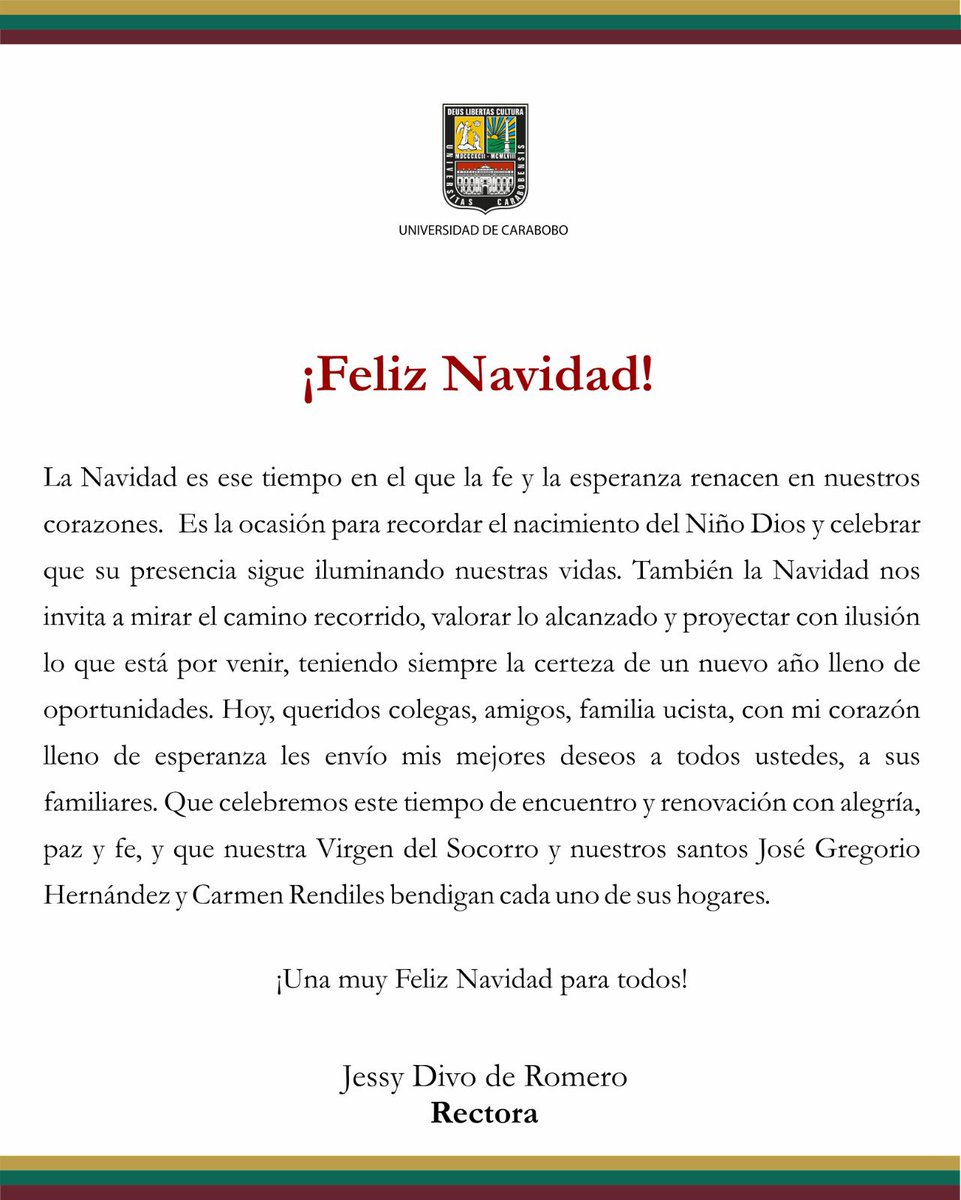 La rectora <a href="/jessydivo/">Jessy Divo De Romero</a>, comparte un mensaje de fe y esperanza para toda la gran familia ucista.

Desde la <a href="/UCarabobo/">Universidad de Carabobo</a>, deseamos que la luz del Niño Dios ilumine sus vidas hoy y siempre.

¡Feliz Navidad para todos! 🎄✨