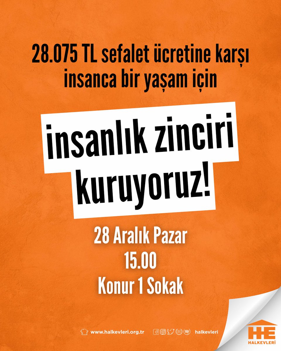 Halkevleri2's tweet photo. 📢 Sefalet ücretine karşı insanlık zinciri kuruyoruz! 

28.075 TL sefalet ücretine karşı eylemdeyiz. 
Milyonlara ekmek yoksa Saray'a da huzur yok! 

🗓28 Aralık Pazar
🕘15.00
📍Ankara https://t.co/uQM3IGHavy