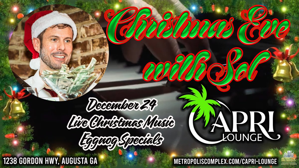 Celebrate Christmas Eve at Capri Lounge with live music from Sol! Join us for an unforgettable evening filled with holiday cheer, smooth sounds, &amp; seasonal cocktails. Rooms just $39 if you want to spend your Christmas with us! 📞 Call 706-722-1155 to reserve.