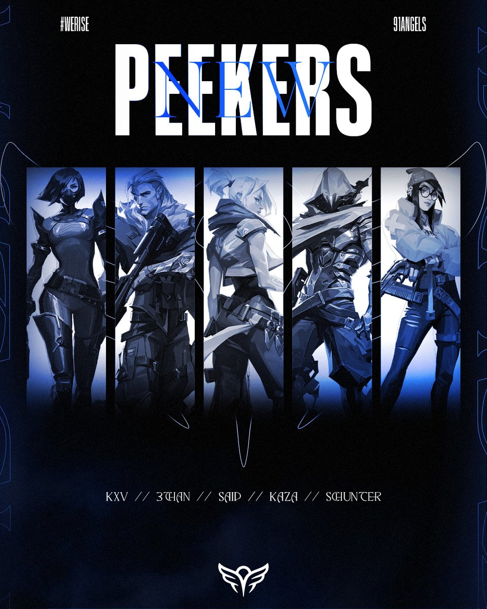 91AngelsEsports's tweet image. Roster Announcement — 91A Peekers👁‍🗨
We’re proud to officially present our 91Angels Peekers roster!  

✦@KxvVal
✧@3TH3N_
✦@Said5Stars
✧@kAzaVLR
✦@gritval

Management:  
✦@MistyFboy [Head Coach] 
✦@JayKayVAL [Assistant]  

Welcome to the Peeker’s side.
#91Angels // #Peekers…