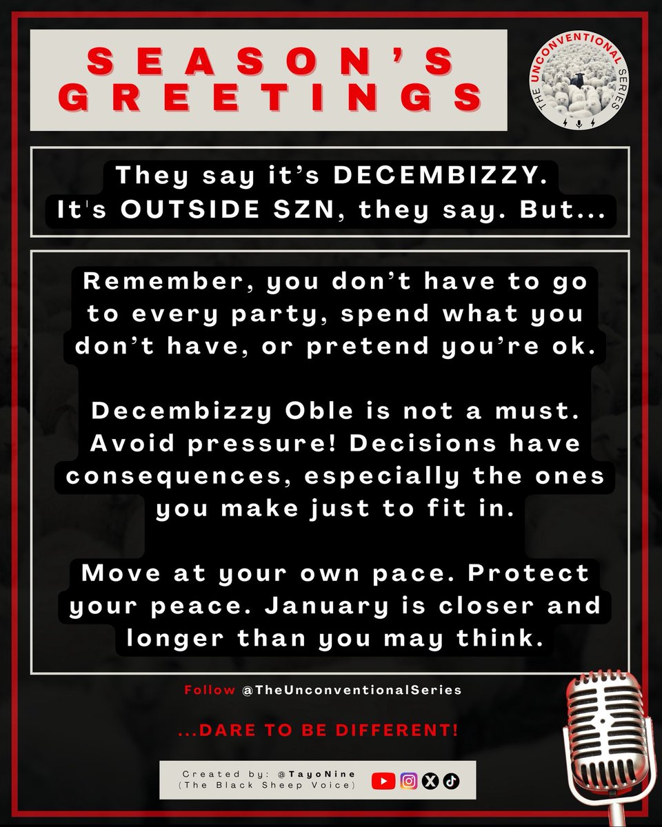 TayoNine's tweet image. They say it’s DECEMBIZZY. It’s OUTSIDE SZN, they say. But remember…

#TheUnconventionalSeries #Decembizzy #Oble #SeasonsGreetings #December