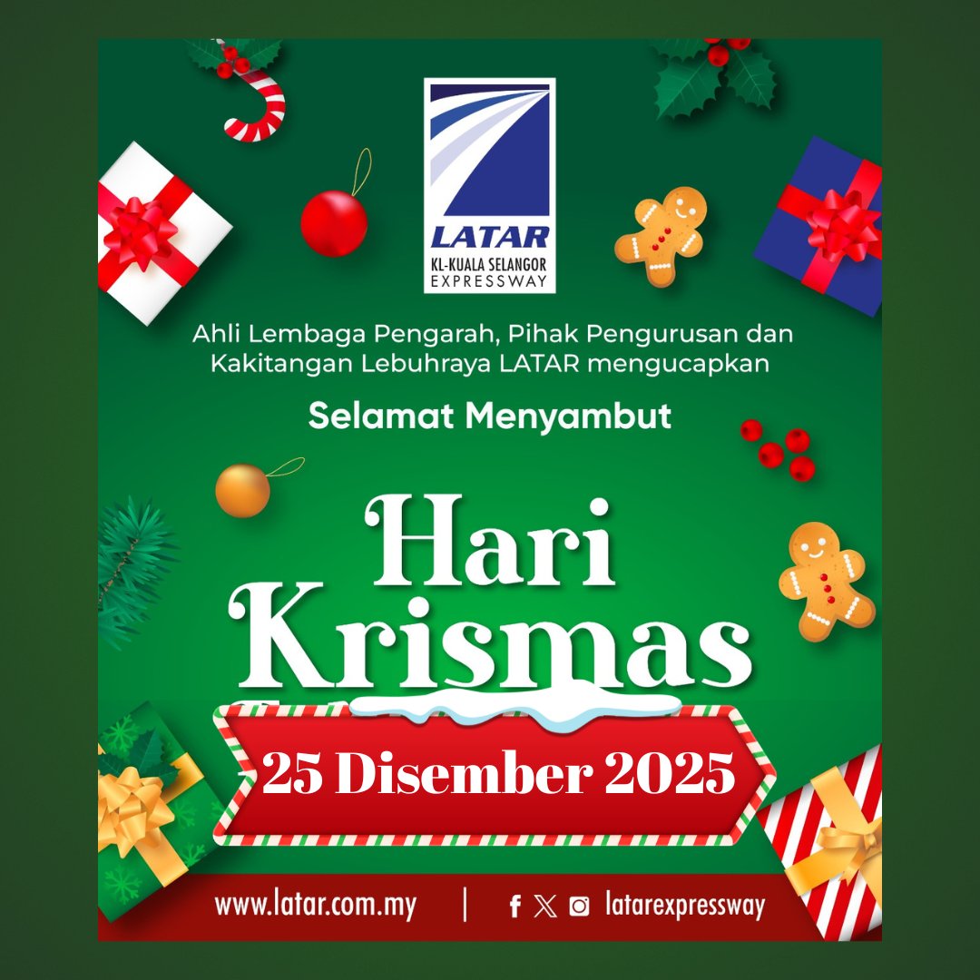 Selamat Hari Krismas &amp; Selamat Bercuti! 🎁✨
Semoga perayaan ini dipenuhi keceriaan, kasih sayang dan detik indah bersama keluarga dan rakan-rakan.
🚗✨ Ingat, keselamatan sentiasa menjadi keutamaan ketika di jalan raya.
 #Krismas2025 #LATARExpressway #LATARPrihatin