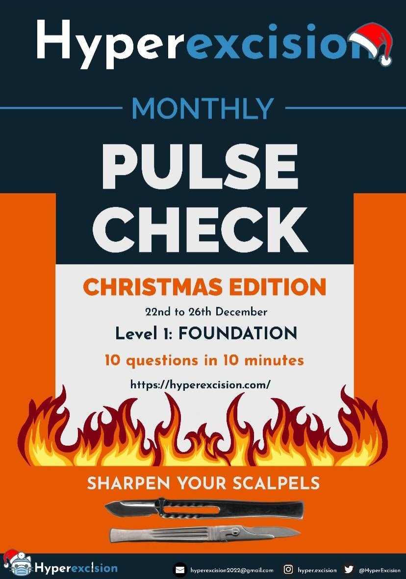 HyperExcision's tweet photo. 🎄🩺 December Pulse Check is LIVE! 🩺🎄
📅 22nd ��� 26th December 2025
🔹 2 levels: Foundation (pre-clinical), Advanced (clinical + pre-clinical)
🏆 Top 5 explorers earn serious bragging rights on the leaderboard
🎁 Take the Pulse Check at: https://t.co/n9eqcigV5V
#MedTwitter https://t.co/GVMQktMTyn