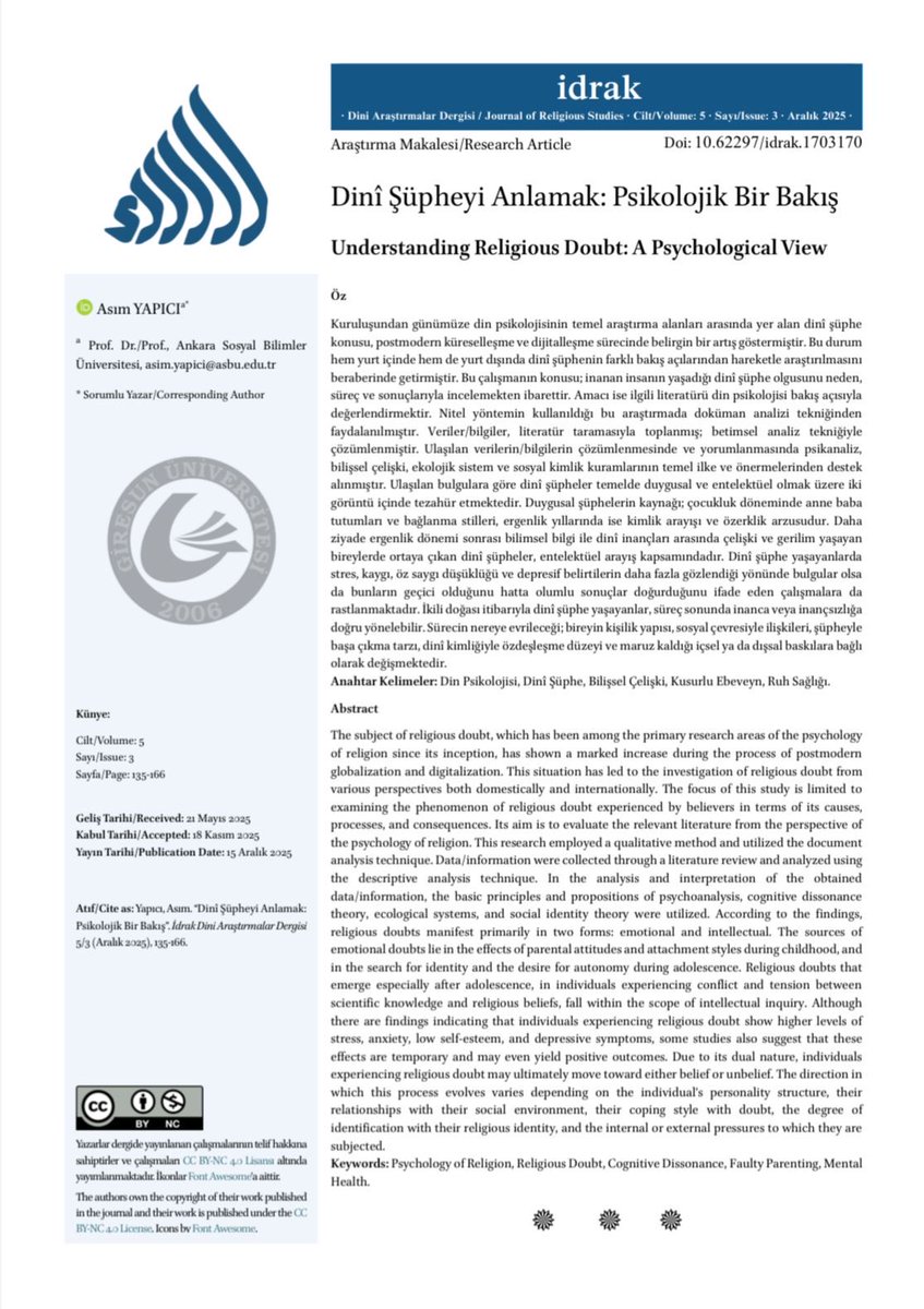 Postmodern çağ ve dijitalleşme ile birlikte artış gösteren "dinî şüphe" olgusu Din Psikolojisi perspektifiyle mercek altına alındı. Duygusal ve entelektüel kökenlerden inanç veya inançsızlığa uzanan bu karmaşık süreci; nedenleri ve sonuçlarıyla inceleyen makale yayında.✍🏻📖