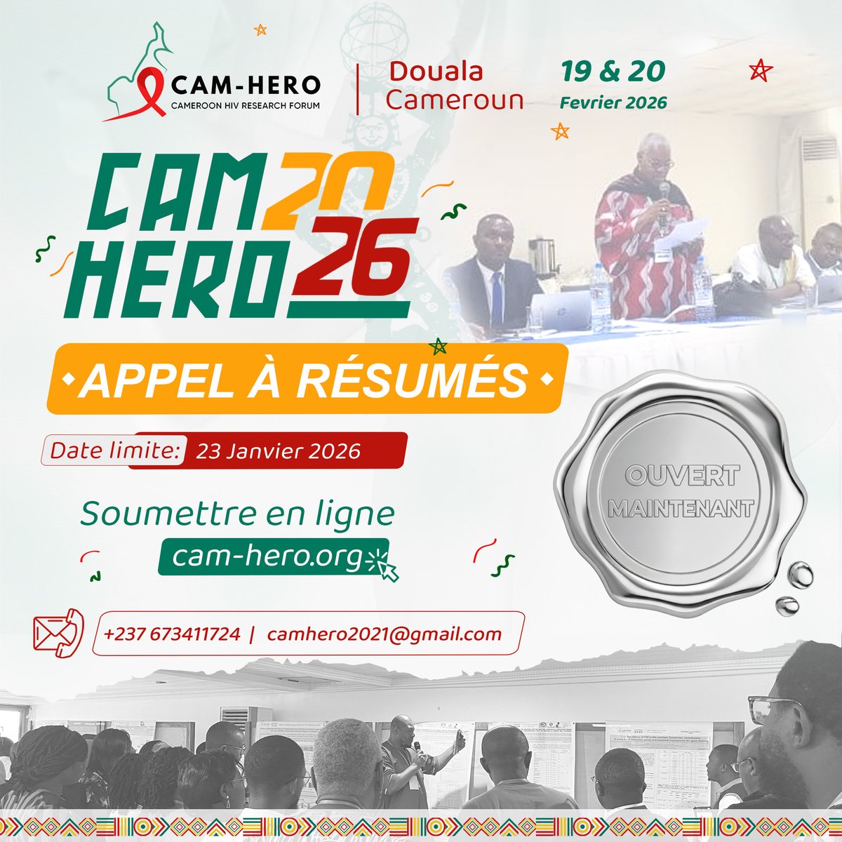 📢 Appel à résumés | CAM-HERO 2026

📍 Douala | 19–20 fév. 2026
🗓 Date limite : 23 janv. 2026
🔗 cam-hero.org
#CAMHERO2026 #RechercheVIH