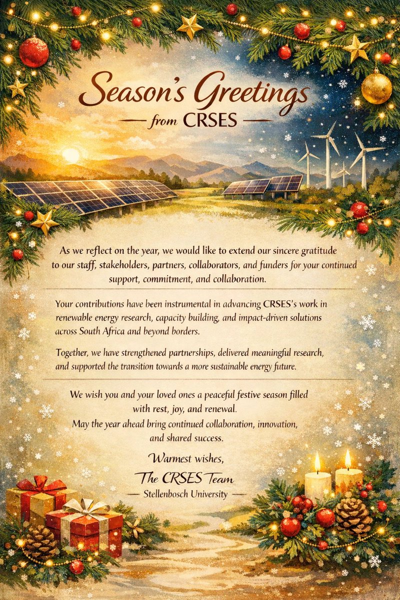 Wishing you a Merry Christmas and a Happy New Year from the Centre for Renewable and Sustainable Energy Studies!
#MerryChristmas #HappyNewYear #CRSES #RenewableEnergy #Sustainability #CleanEnergy #SeasonsGreetings #StellenboschUniversity