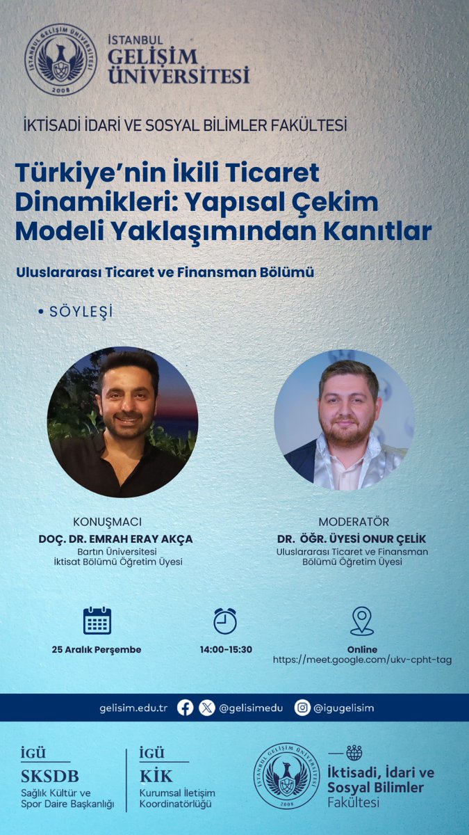 UTF Bölümü Dr. Öğr. Üyesi Onur Çelik hocamızın moderatörlüğünde, Bartın Üniversitesi İktisat Bölümü Doç. Dr. Emrah Eray Akça hocamızın katılımıyla gerçekleşecek söyleşiye tüm öğrencilerimiz davetlidir. 

🗓️: 25 Aralık Perşembe 
⏰: 14.00 - 15.30
📍: meet.google.com/ukv-cpht-tag