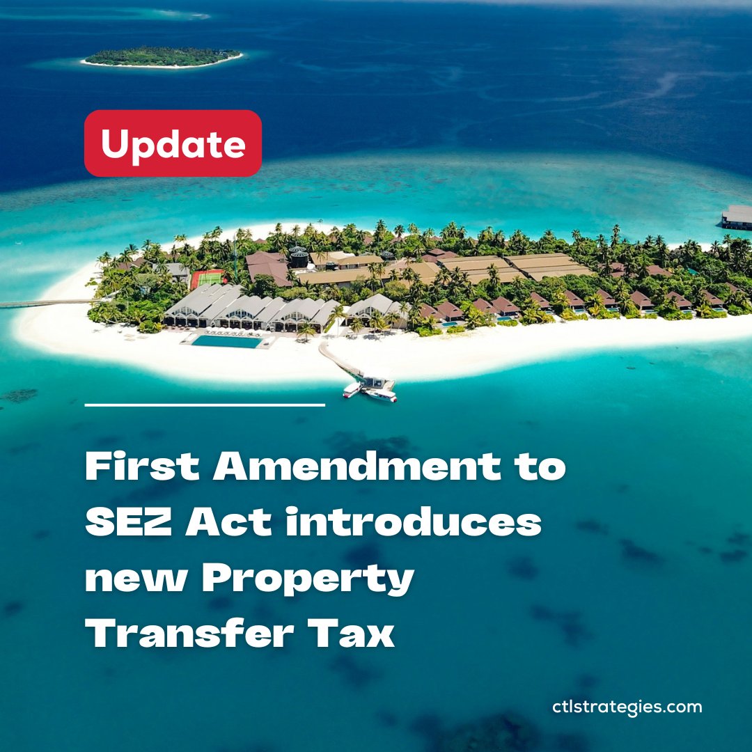 The First Amendment to the SEZ Act introduces a new property transfer tax and establishes “sustainable township zones” with specific tax concessions and key implications for SEZ developers and investors.

➡️ ctl.mv/4pWsF95