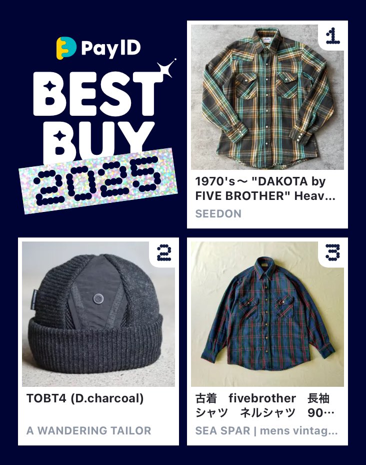 G27BJ's tweet photo. わたしのPay IDベストバイ2025です！
商品はショップをチェック👇

🏬1位のショップ
https://t.co/1nNXWIHC9j
📱BEST BUY画像を作る
https://t.co/MxDxONIqTr

SEEDON
A WANDERING TAILOR
SEA SPAR | mens vintage &amp; usedclothing store
#PayIDベストバイ https://t.co/0OHmCHkejR