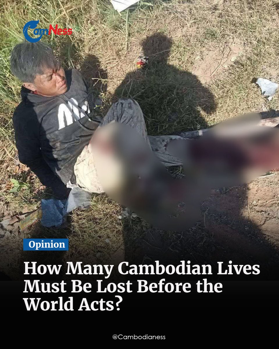 TTNEnglish's tweet photo. How many people have to die before the international community decides it must step in to stop the Cambodia–Thailand conflict? This is not a dramatic question. It is one shaped by history—and Cambodia knows the cost of the world waiting too long.

Read more: https://t.co/6qFRmUd9QG