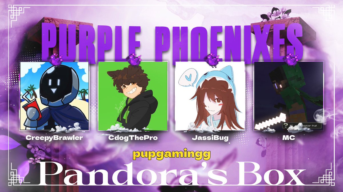pupgamingg's tweet image. Announcing the Purple Phoenixes for Pandora’s Box: pupgamingg!
@CreepyBrawler_ @CdogThePro @JassiBug @TheMCMaster132  
 
🐶Watch them compete on January, 10th 2026 @ 5pm BST / 12pm EST!