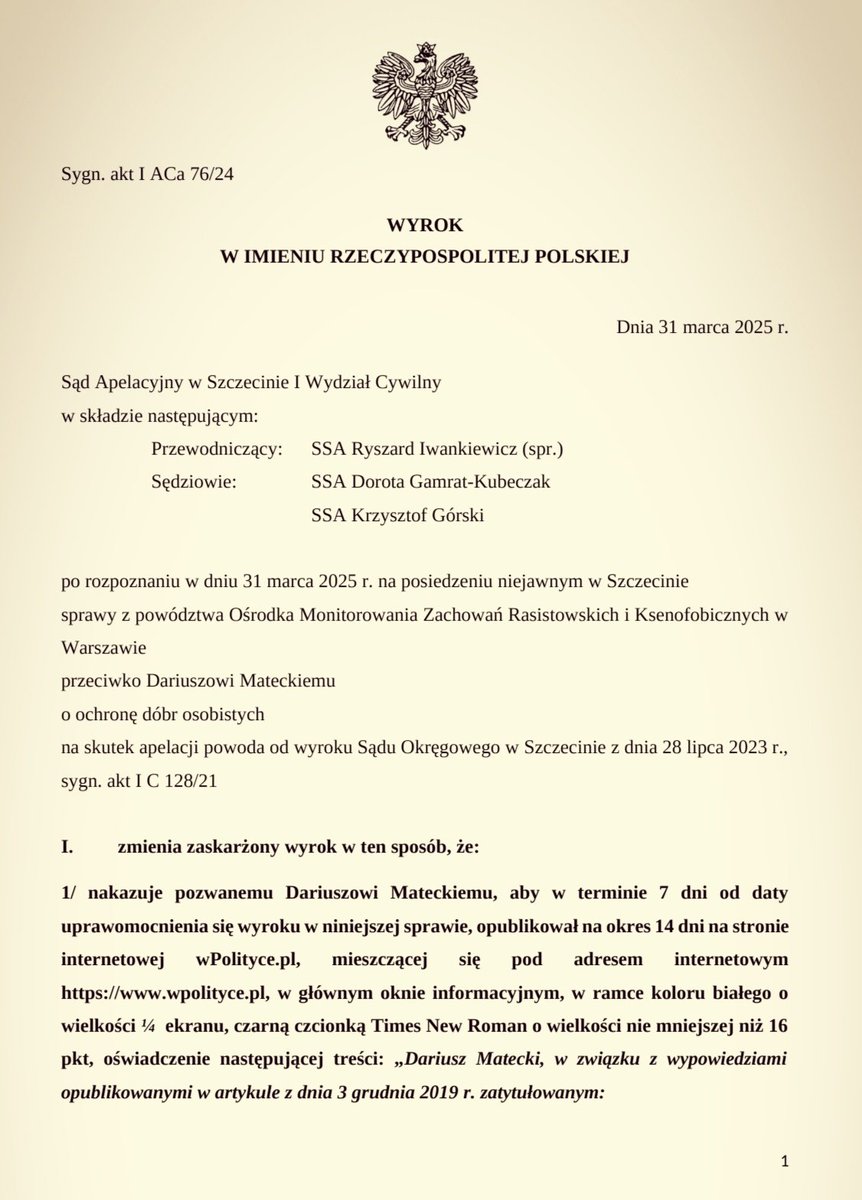 OmzRi's tweet image. DARIUSZ MATECKI PRZEGRAŁ Z NAMI PROCES - MUSI NAS PRZEPROSIĆ NA PIERWSZEJ STRONIE GAZETY❗

W Sądzie Apelacyjnym w Szczecinie zapadł wyrok w sprawie Dariusza Mateckiego. 

Sąd uznał, że Matecki kłamał i celowo rozpowszechniał nieprawdziwe informacje na temat Ośrodka Monitorowania…