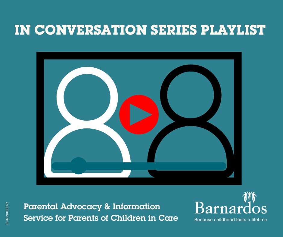 Graphic showing two simplified figures in a video player frame with a red play button, titled 'In Conversation Series Playlist' by Barnardos for parents of children in care.