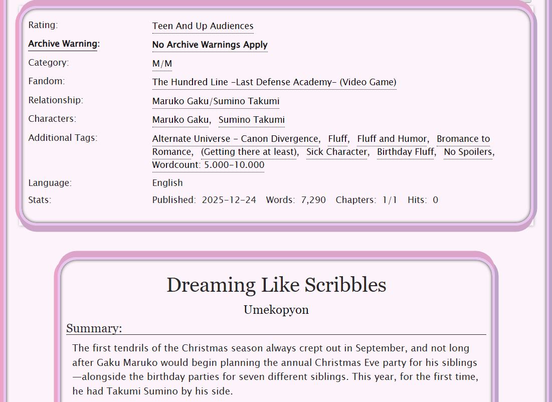 Umekopyon's tweet photo. Merry Christmas, @artist_black!  Your secret santa present is 7k words of Takugaku. :3

Dreaming Like Scribbles
AO3: https://t.co/96tDK1oWPg

#hndrsecretsanta2025 https://t.co/Zk8HijtHhk