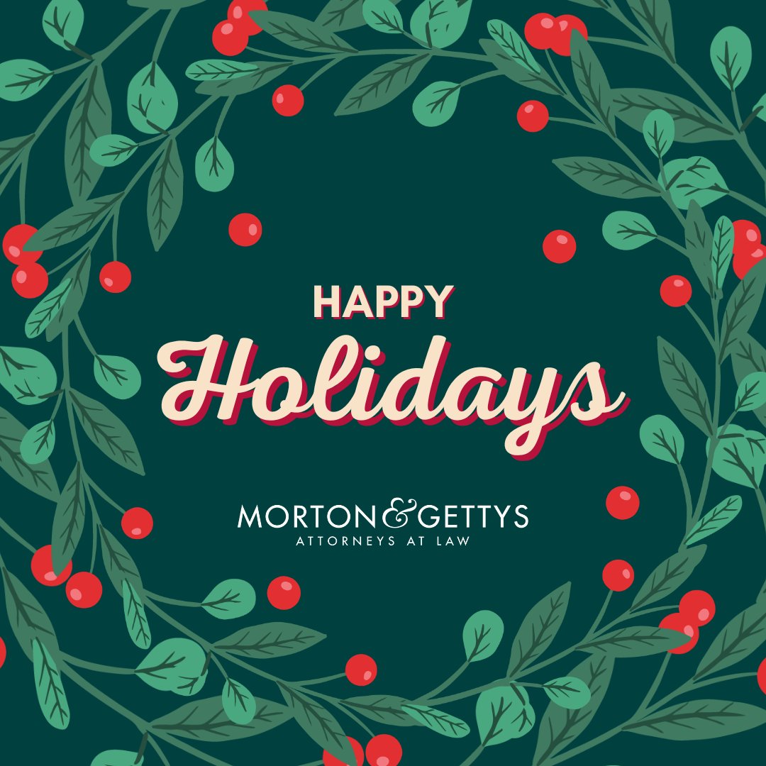 At Morton &amp; Gettys, our hope for everyone is a day filled with peace, joy, and time with those you cherish. Merry Christmas! Our offices are closed December 24-26 so our team can celebrate with their loved ones.