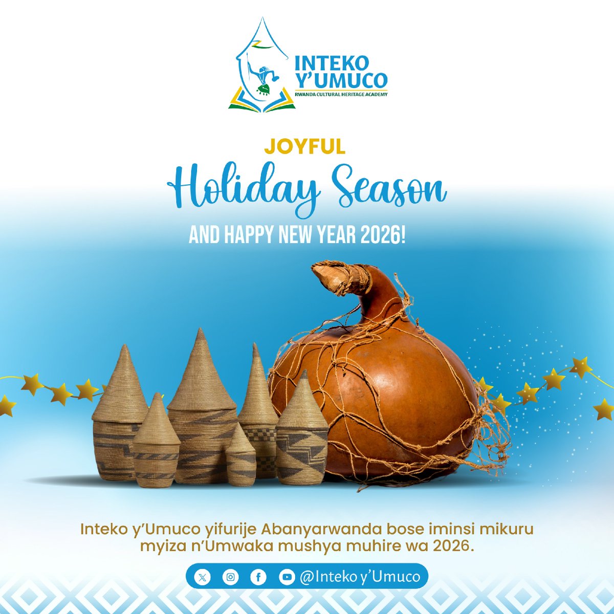 IntekoyUmuco's tweet image. #IntekoyUmuco yifurije #Abanyarwanda bose iminsi mikuru myiza n’Umwaka mushya muhire wa 2026🎉