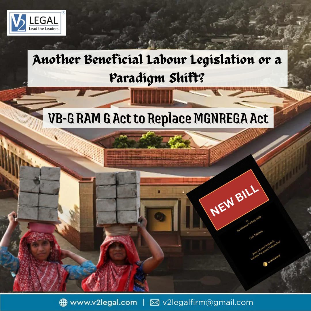 V2Legal's tweet photo. Another Beneficial Labour Legislation — or a Paradigm Shift? ⚖️

#LabourLaw #VBGRAMGAct #MGNREGA #NewLegislation #RuralEmployment #IndianParliament #PolicyReform #LawStudents #LegalAnalysis #V2Legal https://t.co/vFET3kgfvU