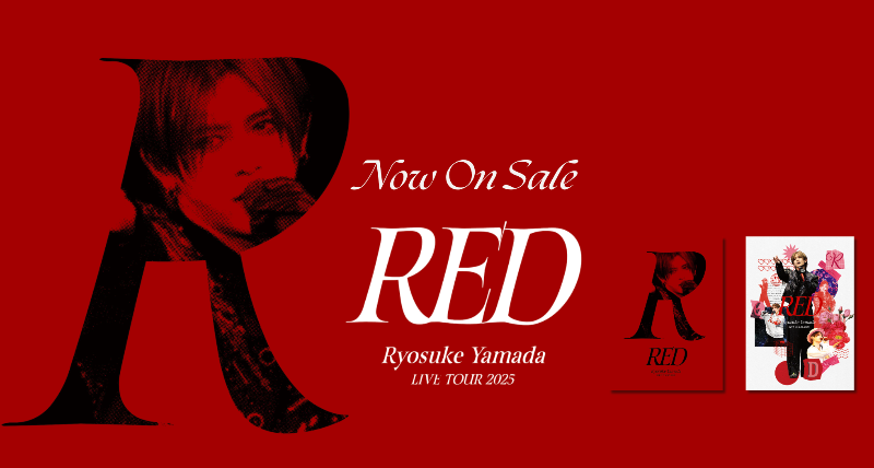 🦝Now on Sale! Ryosuke Yamada LIVE TOUR 2025 RED ＼ メリクリ