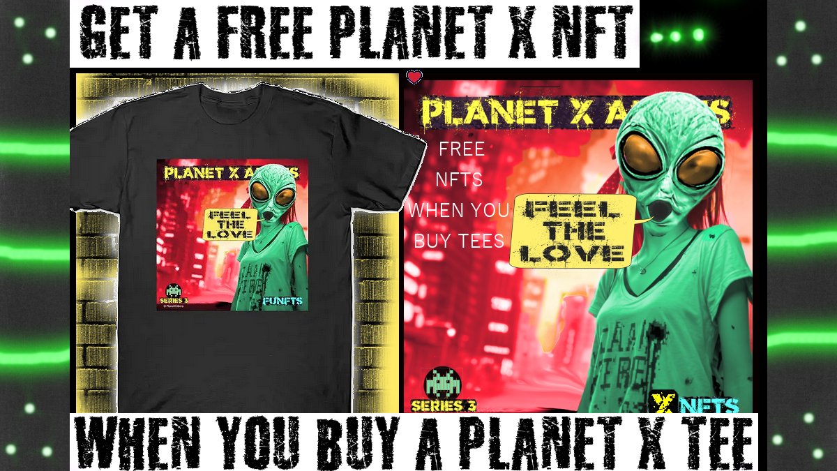 Q. How to get Free Planet X NFTs❓
A. Buy A Tee or Hoodie = Get a Free NFT  
Feel the Love Onchain &amp; IRL 💚
Offer valid til 31st December 
More Q's?
Connect for more details  🫂
-links-in-profile-
#digitalart