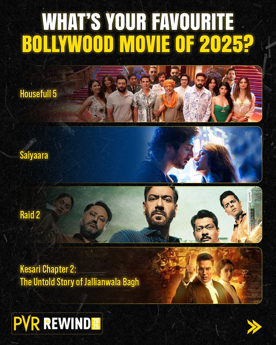 _PVRCinemas's tweet image. Bollywood gave us some amazing bangers in 2025! 💯🔥
Pick your favourite in the comments.
.
.
.
#PVRRewind #PVRRewind2025 #BollywoodMovie #Chhaava #SitaareZameenPar #JollyLLB3 #Dhurandhar #Housefull5 #Saiyaara #Raid2 #KesariChapter2TheUntoldStoryOfJallianwalaBagh