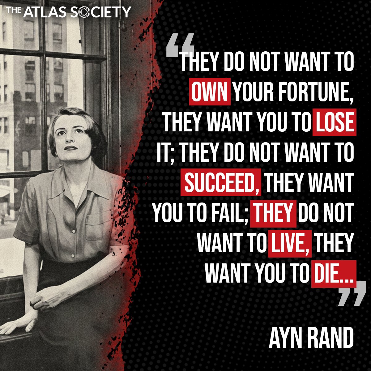 TheAtlasSociety's tweet image. If they can’t control you, they try to break you.