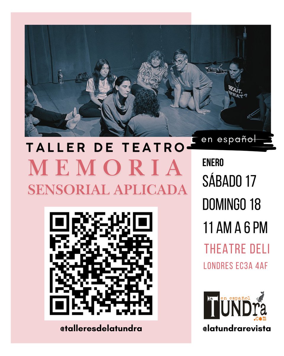 latundrarevista's tweet photo. Comienza ENERO en el Taller de Teatro: Memoria Sensorial Aplicada. Si te registras hasta el 31/12 10% OFF con el código NEWYEAR10OFF https://t.co/PXvBvF3awN #spanishinuk #arginuk #tallerdeteatro #londres https://t.co/x4dF9gdTuY