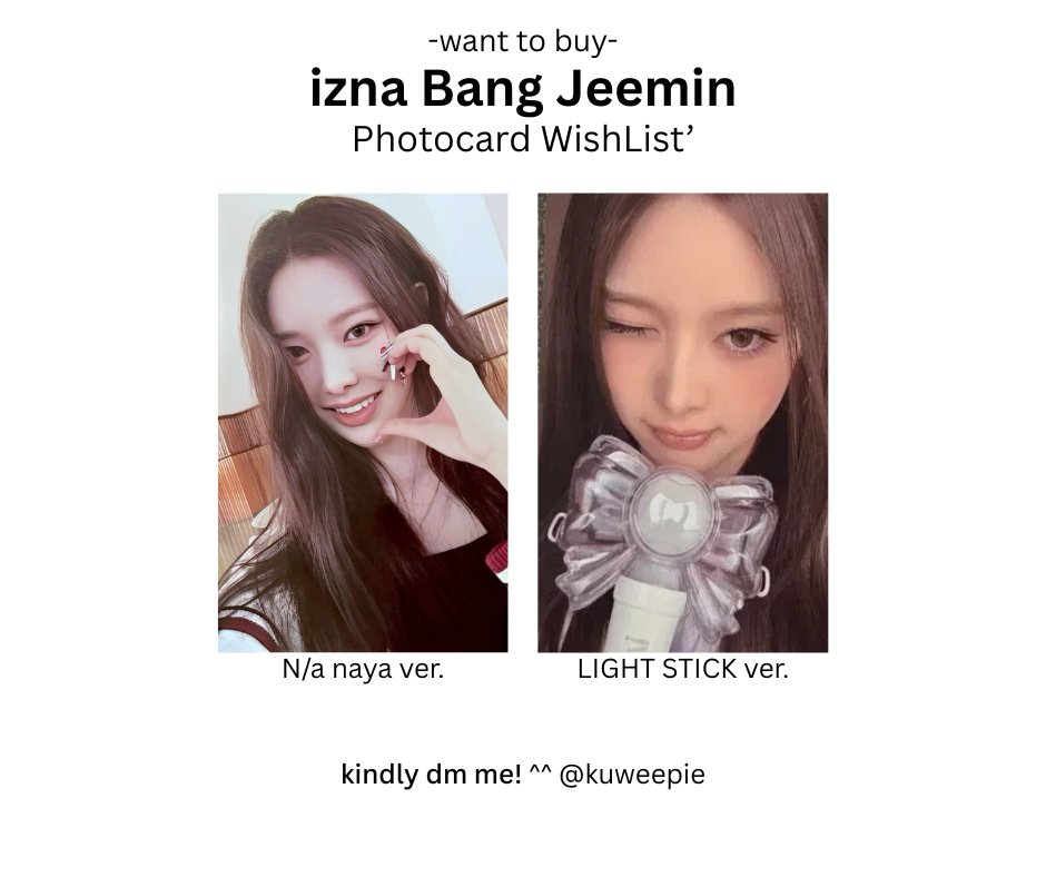 #wtb dicari jeemin izna pc N/a naya ver., LIGHT STICK ver., dom ina

#izna #jeemin #bangjeemin #wtb #photocard