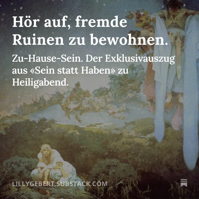 lillygebert's tweet photo. Die Zuhausewelt, so Heidegger, sei eine  Welt, die nicht stumm, sondern bedeutsam sei. Sie sei, wo immer du dich  nicht erklären müssest, sondern wo sich alles wortlos vertraue. Ich wünsche Frohe Weihnachten und Besinnlichkeit. Von Herzen. #SeinstattHaben https://t.co/r132Jugqan https://t.co/YV0uCEtJLF