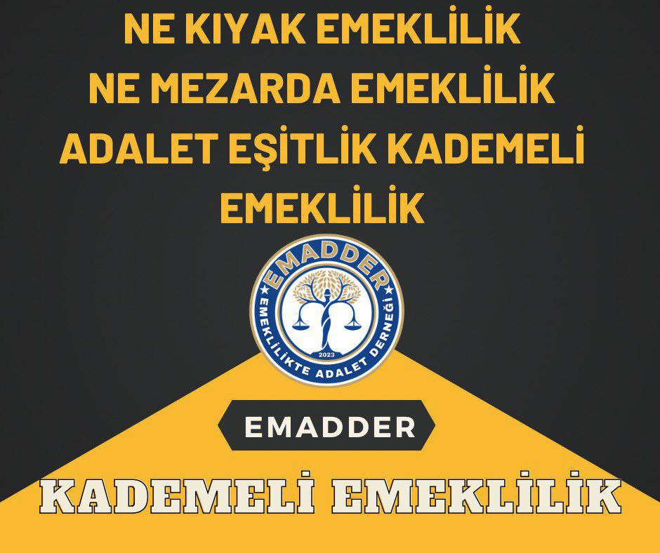 Adalet, Eşitlik,Kademeli Emeklilik,
Ne Kıyaktır,Ne Lütuftur,Ne de Külfet 
#KademeErtelenemez