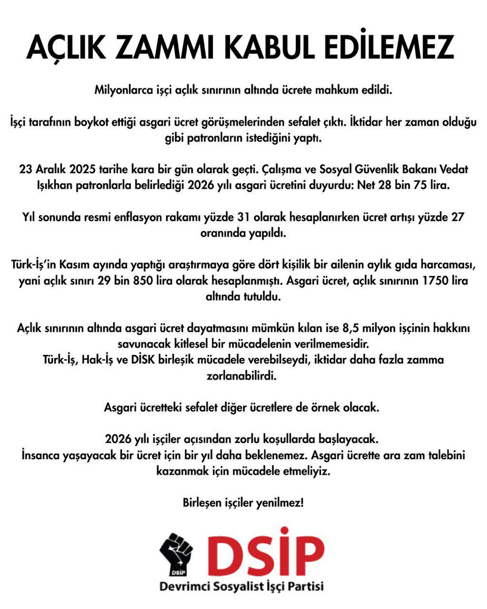 dsip___'s tweet photo. 2026 yılı işçiler açısından zorlu koşullarda başlayacak. İnsanca yaşayacak bir ücret için bir yıl daha beklenemez.

Asgari ücrette ara zam talebini kazanmak için mücadele etmeliyiz.

Birleşen işçiler yenilmez! ✊🏼 https://t.co/vHDmt4QOCh