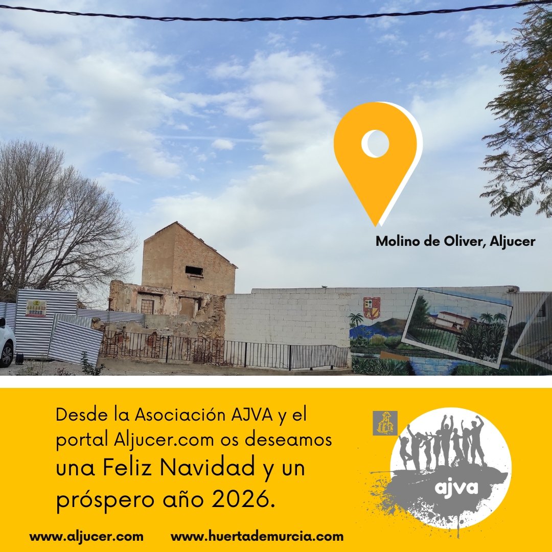 Desde la Asociación AJVA, el Centro de Estudios Patrimoniales Molino de Oliver y el portal Aljucer.com os deseamos una Feliz Navidad y un próspero año 2026.
<a href="/MolinodeOliver/">Centro de Estudios Patrimoniales Molino de Oliver</a> #Aljucer #somosAJVA #HMuIn