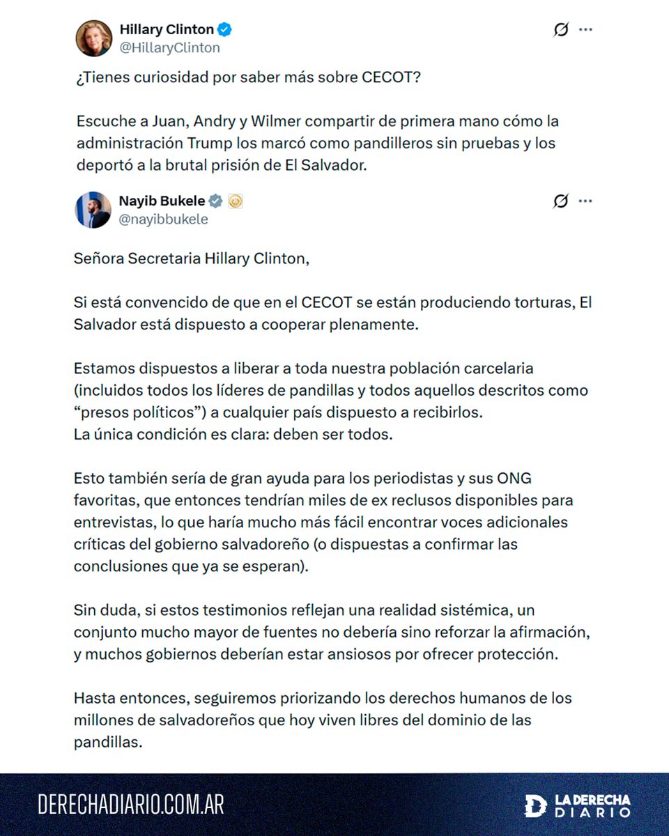 🚨🇸🇻🇺🇸 | Bukele humilló a la fracasada demócrata Hillary Clinton: "Si está convencida de que en el CECOT se están produciendo torturas, El Salvador está dispuesto a cooperar plenamente. Estamos dispuestos a liberar a toda nuestra población carcelaria a cualquier país dispuesto a