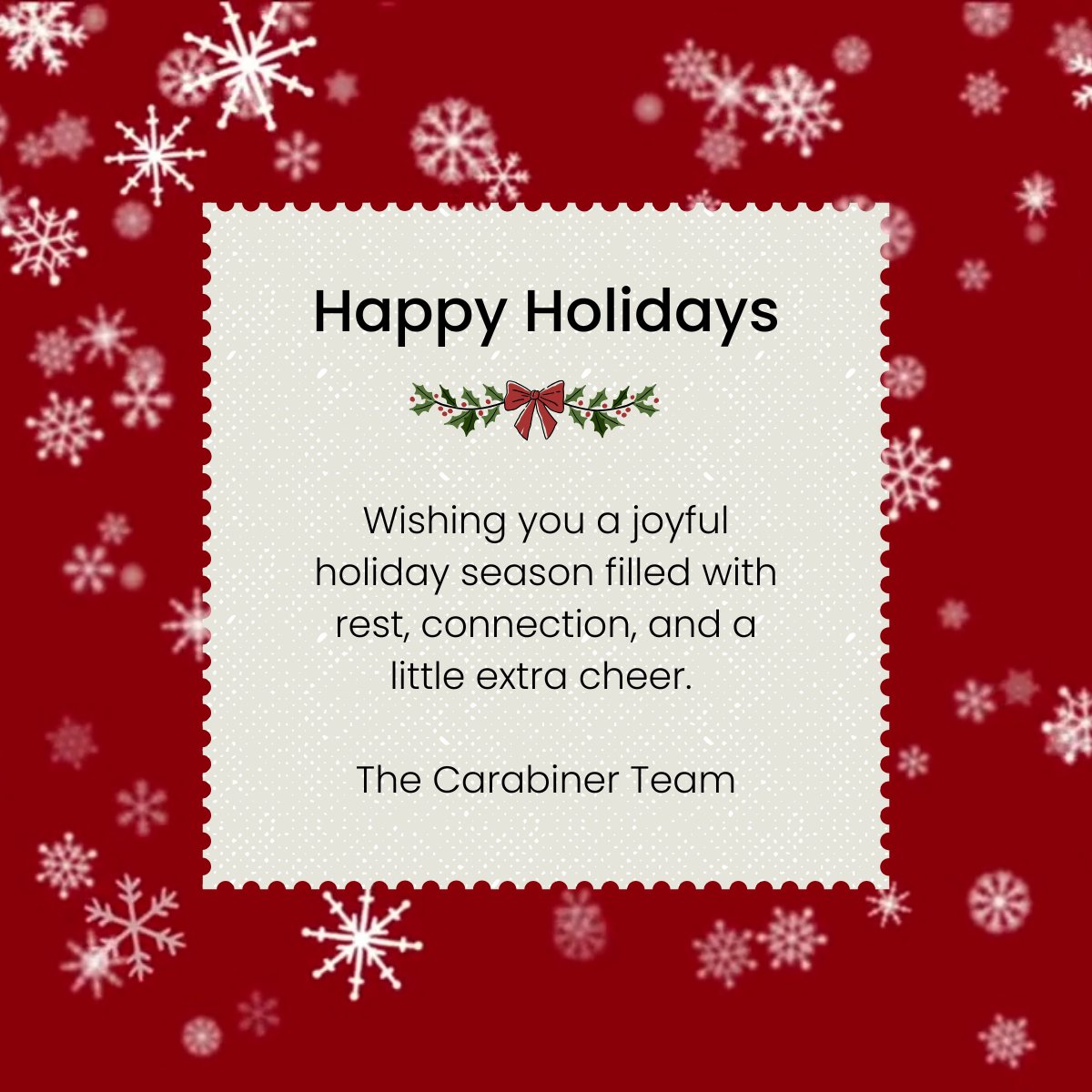 🎄 #HappyHolidays from the Carabiner team! 

We’re grateful for our clients, partners, and teammates who bring curiosity, collaboration, and talent to everything they do. 

Wishing you a joyful holiday season filled with rest, connection, and a little extra cheer.
