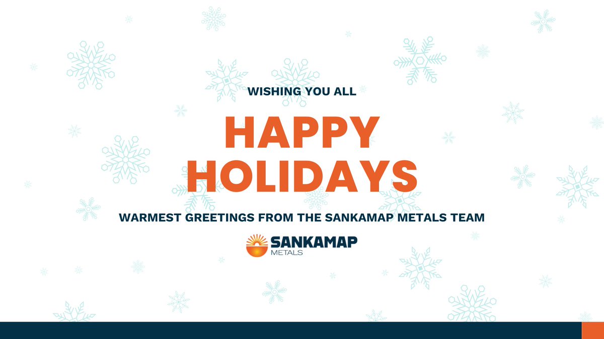 Wishing you a Happy Holiday and a joyful New Year. Best wishes from the Sankamap Metals team.