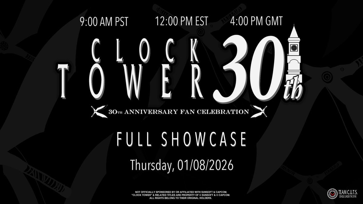 This year marked 30 years of Clock Tower.
Thank you fellow fans for your support!
Missed what we did in 2025?
Join us as we kick off the new year with
"CLOCK TOWER 30th Fan Celebration - Full Showcase"
We'll showcase everything + a few surprises!
Save the date, &amp; see you in 2026!