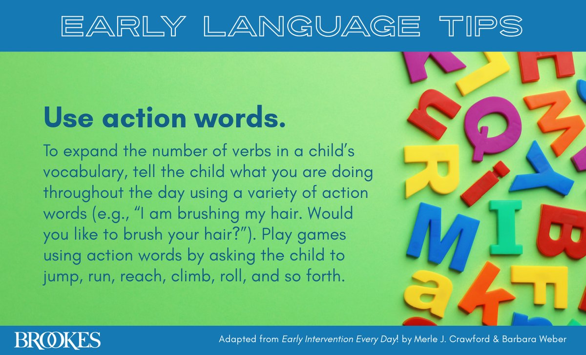 BrookesPubCo's tweet photo. To expand the number of verbs in a child’s vocabulary, model action words frequently. (Get more tips on nurturing young children’s communication and language skills: https://t.co/HlWeoyAxnO) #EarlyLanguage #EarlyLanguageDevelopment #EarlyYears #EarlyChildhood #LanguageDevelopment https://t.co/RkD057Jt5J
