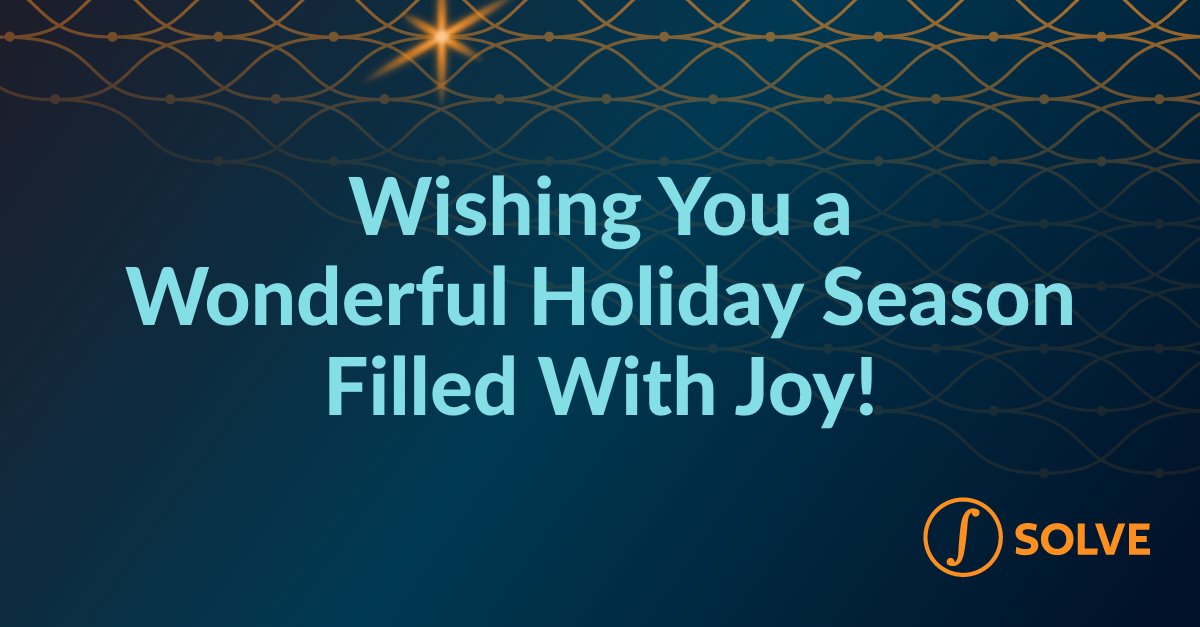 Happy Holidays from all of us at SOLVE. We extend our warmest wishes to our clients, partners, and community for a joyful and peaceful holiday season. Thank you for your continued trust and collaboration throughout the year.