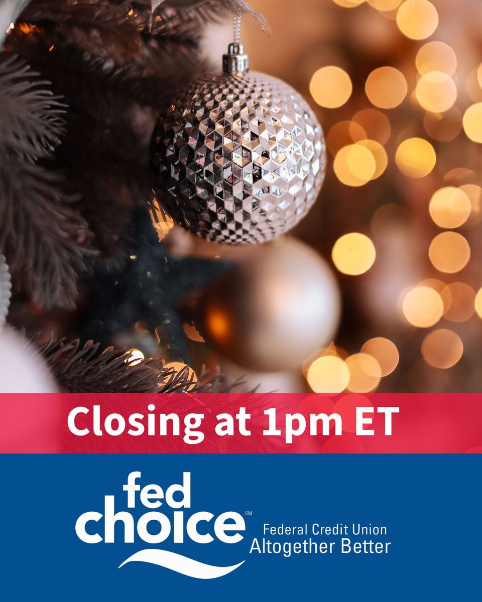 FedChoice will be closing at 1pm ET today in observance of Christmas Eve. We will reopen on 12/26 with our regular hours. Enjoy your day! #MerryChristmas #Closure #FedChoice