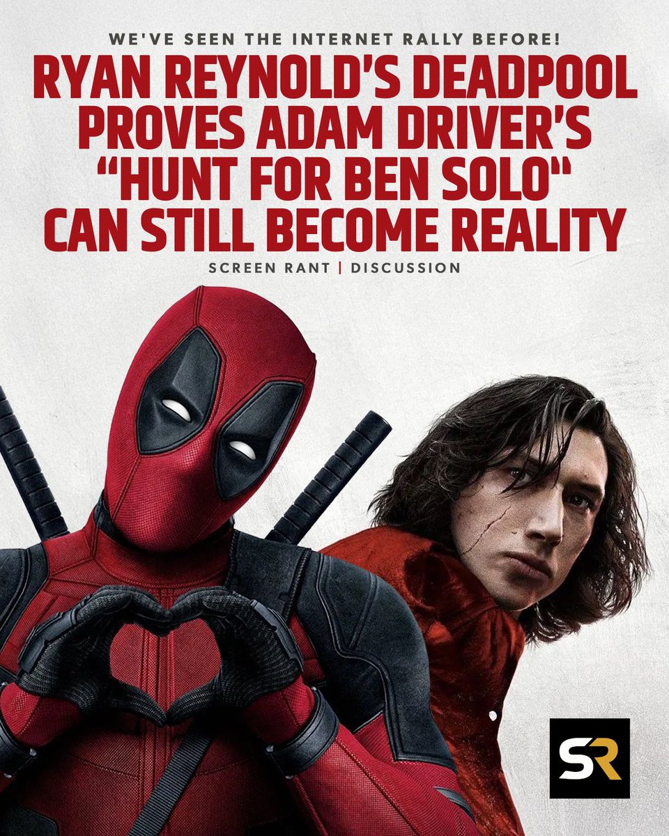 screenrant's tweet image. ICYMI, #StarWars' fandom united in a way that's rare to see following Adam Driver's reveal about #HuntForBenSolo.

Interestingly, we saw something similar in 2014 when test footage of Ryan Reynolds' Deadpool was released on the Internet shortly after it had been rejected by 20th…