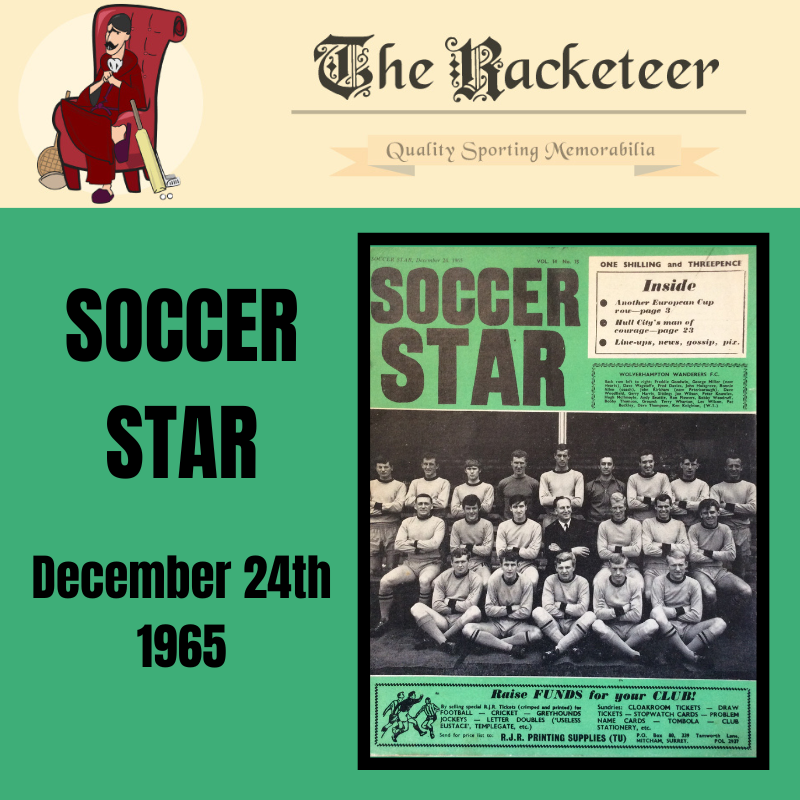 Theracketeer1's tweet image. #OnThisDay in 1965, and @Wolves were on the #ChristmasEve cover of #SoccerStar magazine

#footballmagazines @TalkingWolves #Wolves 

the-racketeer.co.uk/soccer-star-73…